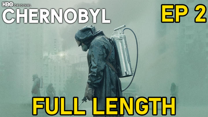 Chernobyl Episode 2 FULL LENGTH!