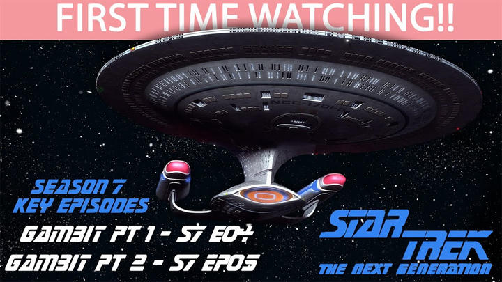 Star Trek TNG: Season 7 Key Episodes (E04-05) - Full Reaction