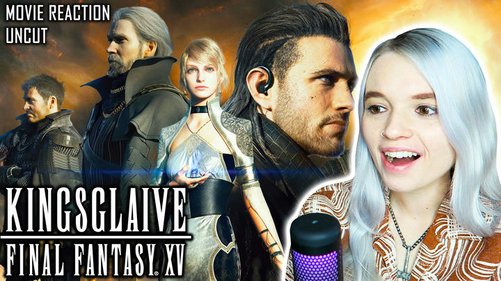 UNCUT REACTION:  Kingsglaive: Final Fantasy XV | MOVIE REACTION