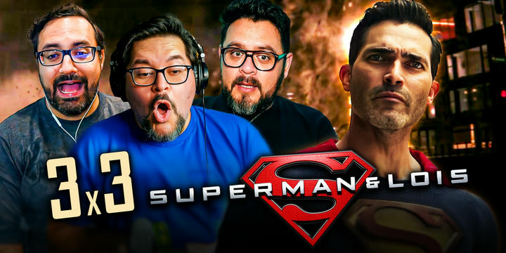 Superman & Lois 3x3 Reaction!