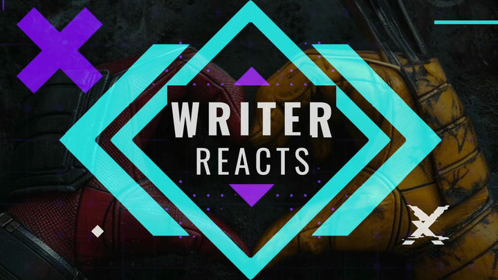 Writer Reacts - Deadpool & Wolverine (2024)