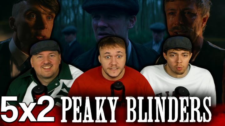 Peaky Blinders 5x2 'Black Cats' EXTRA Early Access/Watchalong
