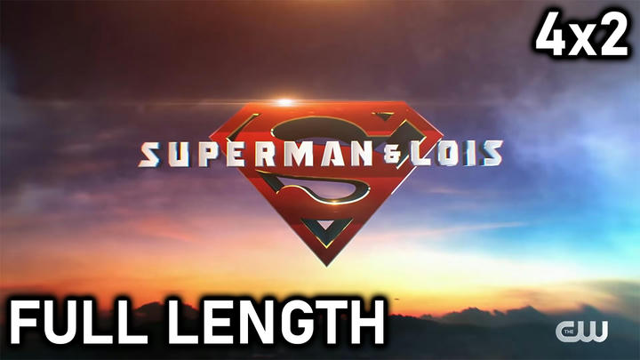 Superman and Lois 4x2 FULL LENGTH! (FREE)