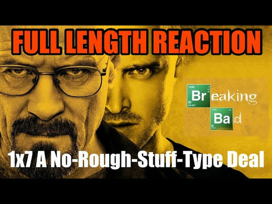 BREAKING BAD 1x7 - Full Length Reaction