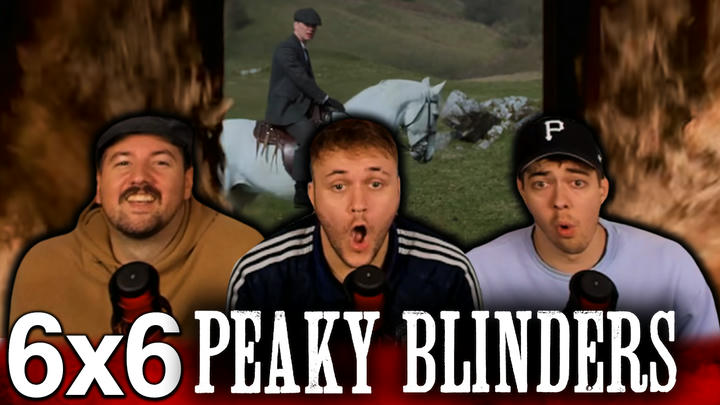 Peaky Blinders 6x6 'Lock and Key' EXTRA Early Access/Watchalong