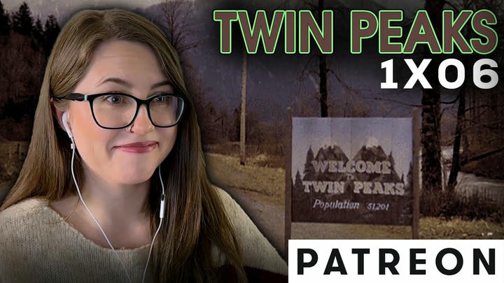 Twin Peaks (1x06) - Patreon Version