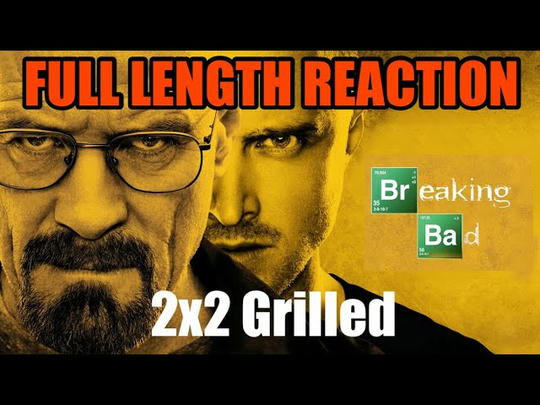 BREAKING BAD 2x2 - Full Length Reaction
