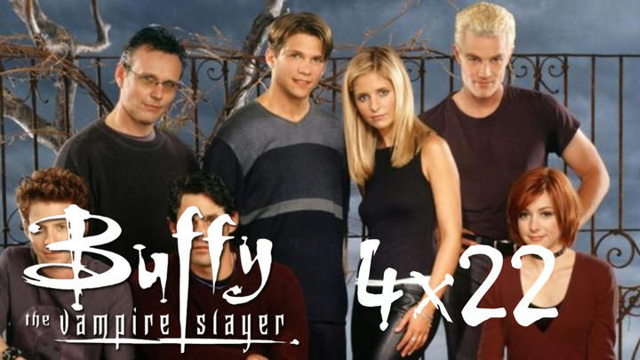 Buffy The Vampire Slayer 4x22