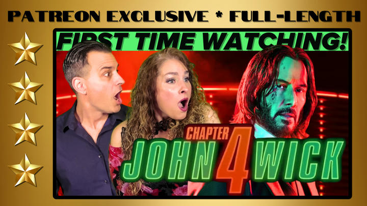 John Wick Chapter 4 | Full-Length Reaction | Patreon Exclusive
