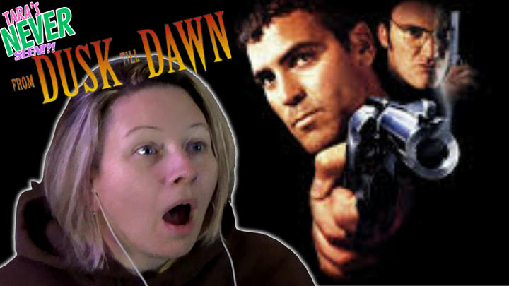 FULL WATCHALONG ~ FROM DUSK TILL DAWN