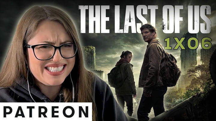 The Last of Us (1x06) - Patreon Version