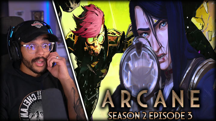 Arcane: Season 2 Episode 3 Reaction! - Finally Got the Name Right