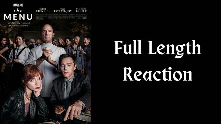 "The Menu" full length reaction
