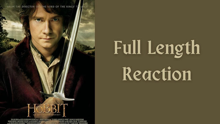 "The Hobbit: an Unexpected Journey" full length reaction