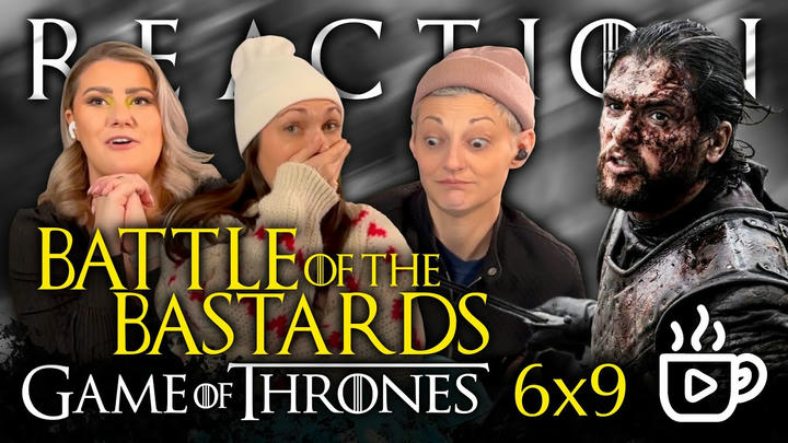 'Battle of the B*st*rds' Reaction! Game of Thrones S6E9 First Watch!