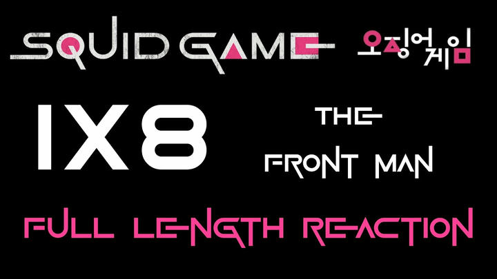 SQUID GAME 1x8 Full Length Reaction