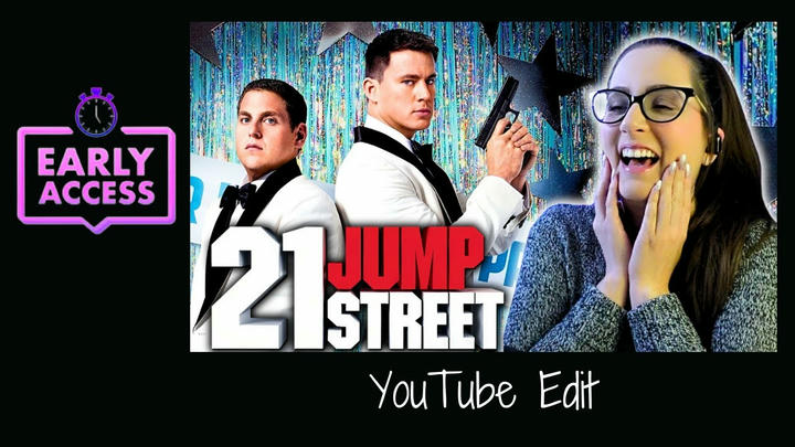 Early Access: 21 Jump Street [YouTube Edit]