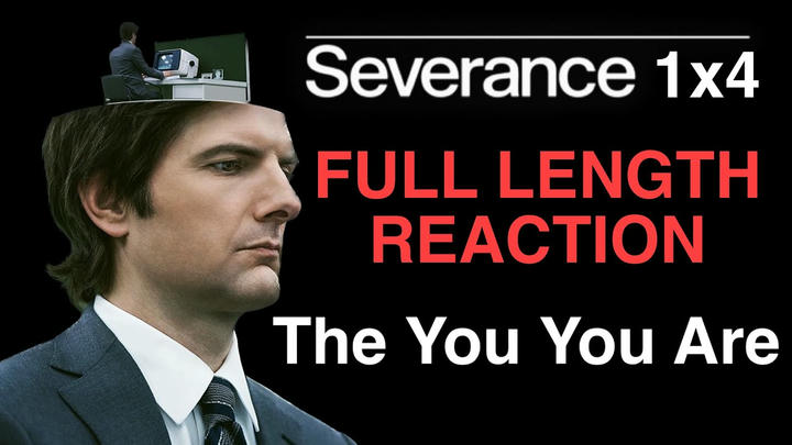 SEVERANCE 1x4 - Full Length Reaction