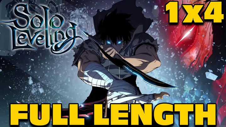 Solo Leveling 1x4 FULL LENGTH