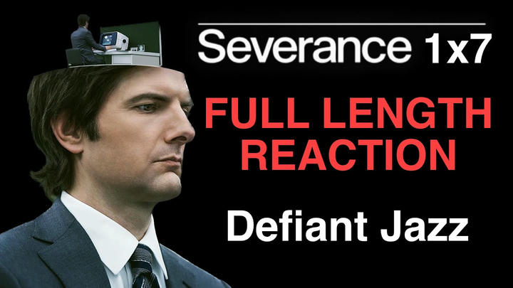 SEVERANCE 1x7 - Full Length Reaction!