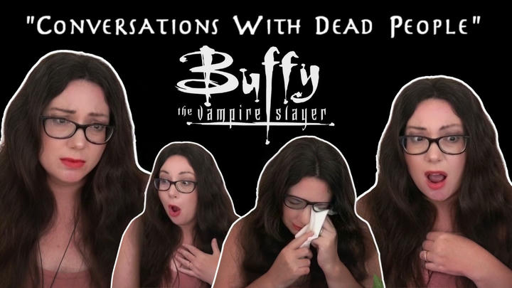 Buffy 7x7 Conversations with Dead People