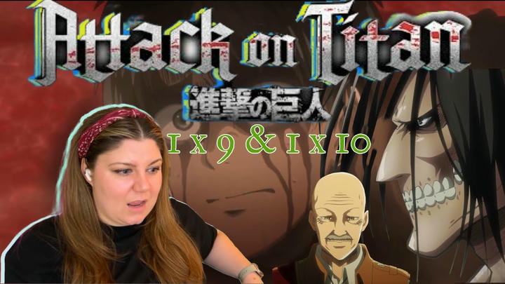 Attack on Titan 1 x 9 & 1 x 10 (Full Length)
