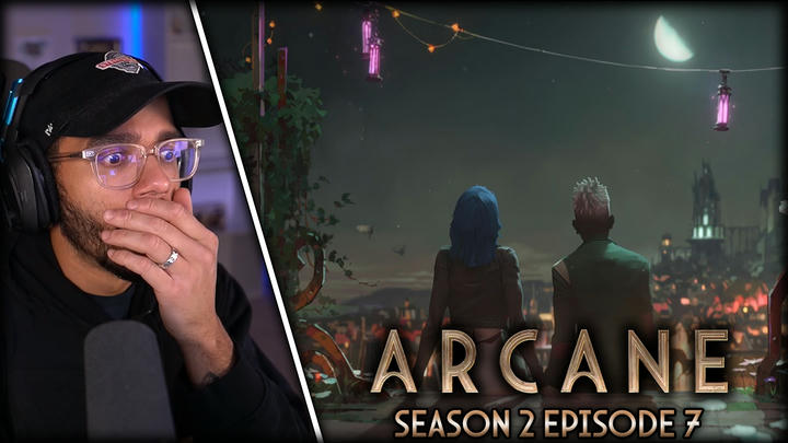 Arcane: Season 2 Episode 7 Reaction! - Pretend Like It's the First Time