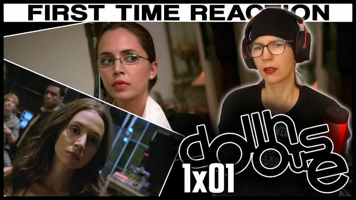 Dollhouse 1x01 reaction