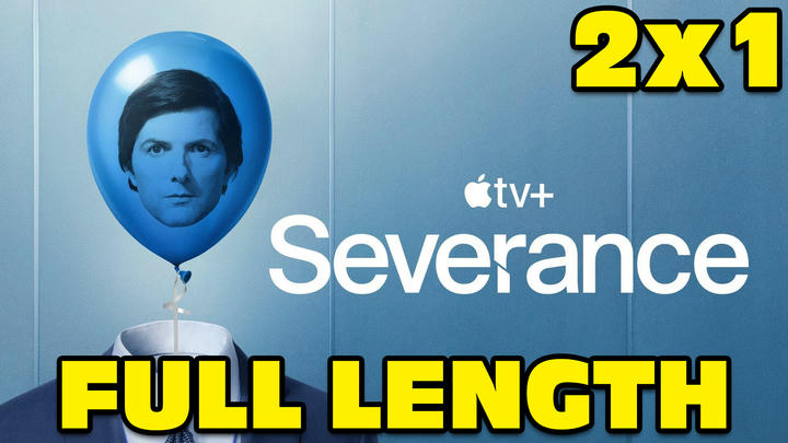 Severance 2x1 FULL LENGTH! (FREE)
