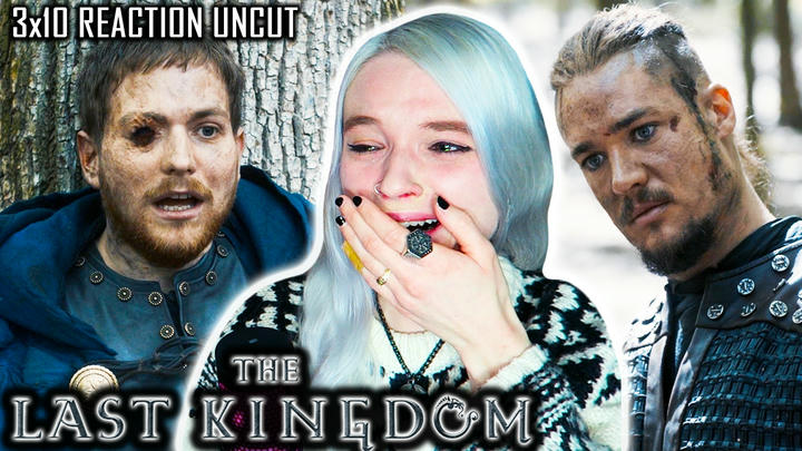 UNCUT REACTION: The Last Kingdom | Season 3 Episode 10 REACTION