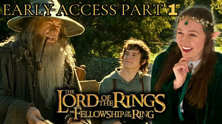 EARLY ACCESS Fellowship of the ring PART1