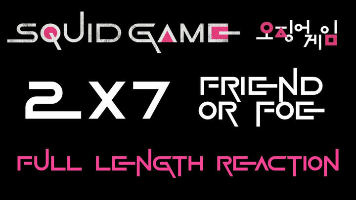 SQUID GAME 2x7 - Full Length Reaction