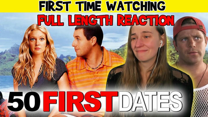 50 First Dates (2004) * FULL LENGTH REACTION