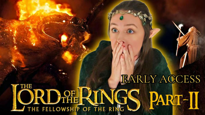 EARLY ACCESS Fellowship of the Ring PART 2
