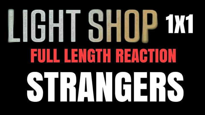 LIGHT SHOP 1x2 - Full Length Reaction