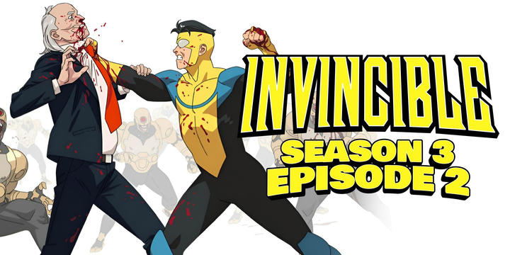 [Uncut] Invincible Season 3 Episode 2!