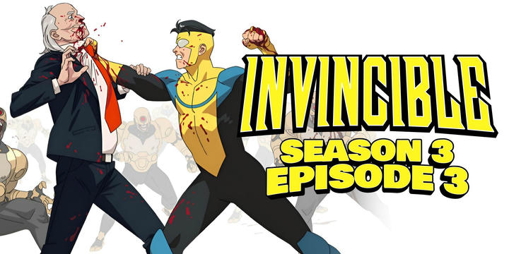 [Uncut] Invincible Season 3 Episode 3!