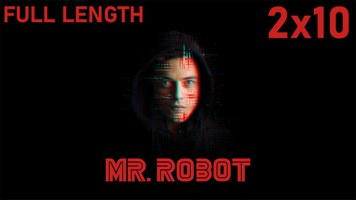 Mr. Robot 2x10 FULL LENGTH