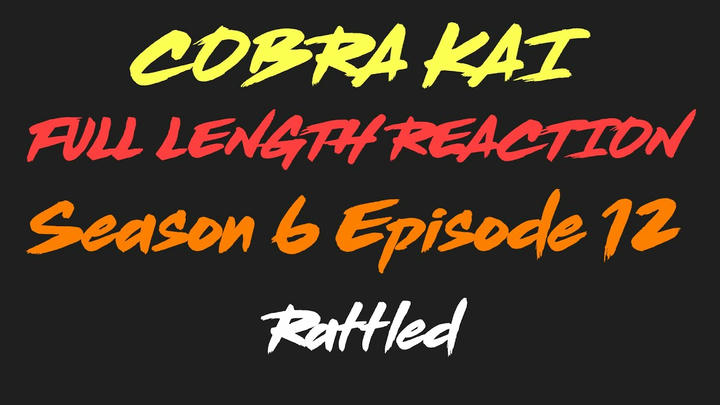 COBRA KAI 6x12 - Full Length Reaction