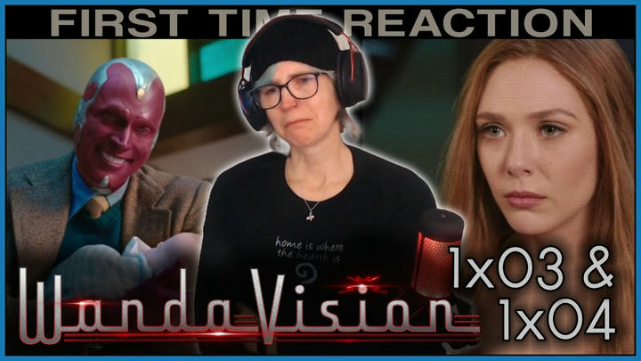 WandaVision 1x03 & 1x04 reaction