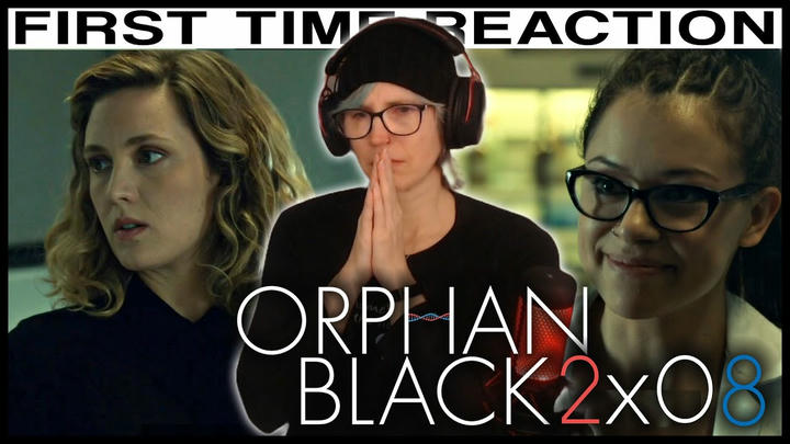 Orphan Black 2x08 reaction