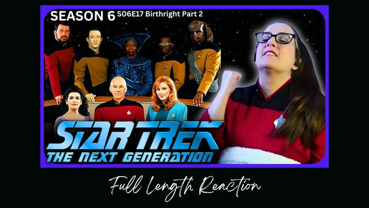 🖖Star Trek TNG S06E17 Full Length Reaction