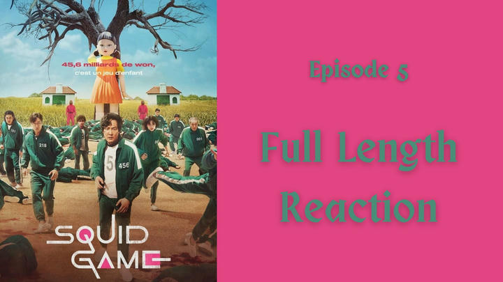 "Squid Game" season 1: episode 5 - full length reaction