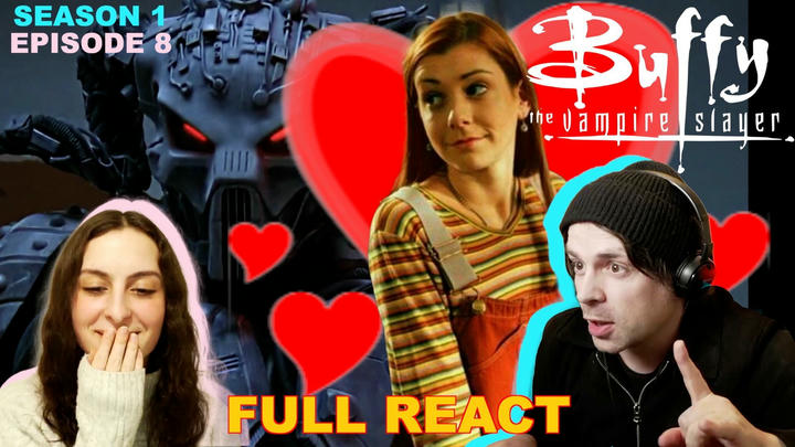 Full React Buffy S1 Ep 8