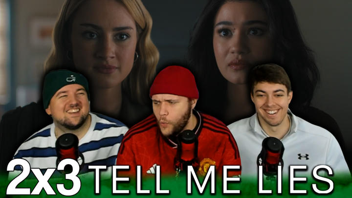 Tell Me Lies 2x3 'I Can See Right Through Myself' EXTRA Early Access/Watchalong