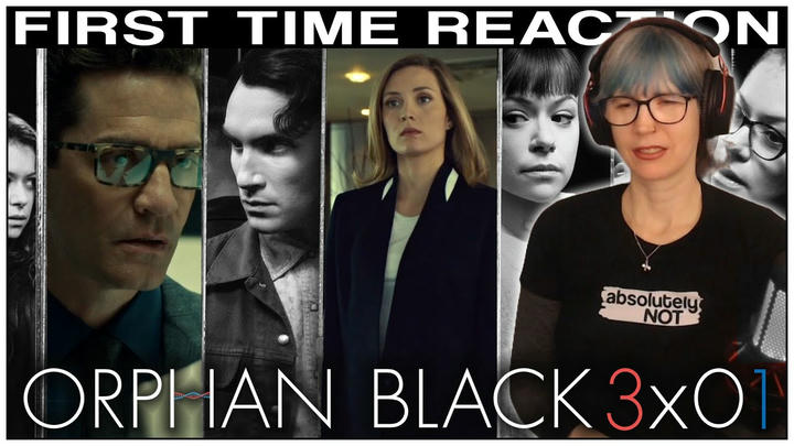 Orphan Black 3x01 reaction