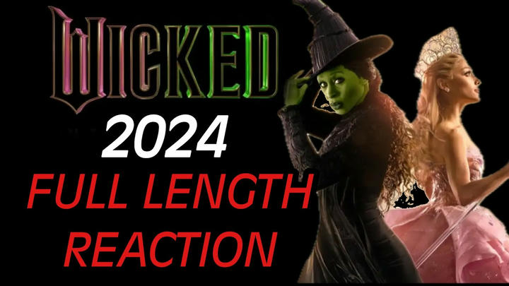 WICKED (2024) - Full Length Reaction