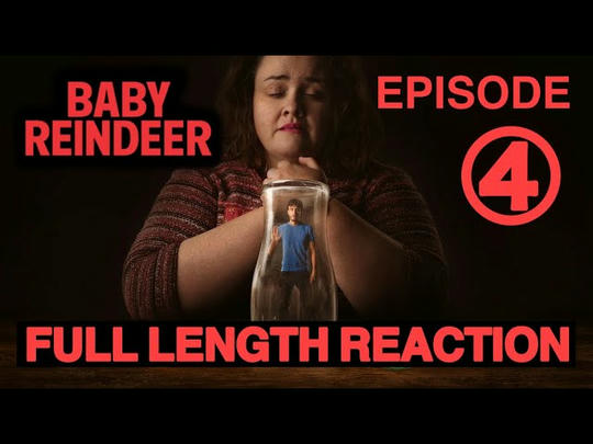 BABY REINDEER Episode 4 - Full Length Reaction