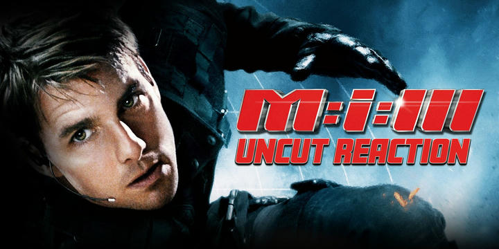 [Uncut] Mission: Impossible III Reaction!