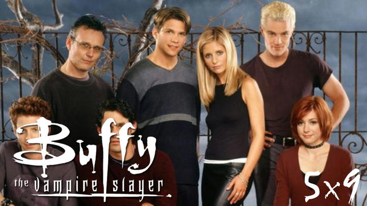 Buffy 5x9